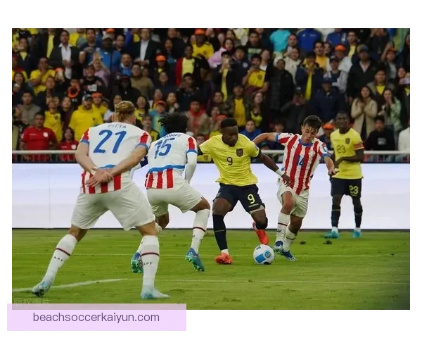 巴拉圭队逼抢体系逐渐成熟，战术效果备受关注与分析