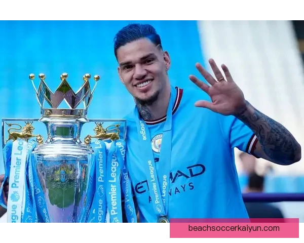 埃德森出球能力持续提升，曼城后场组织表现稳健